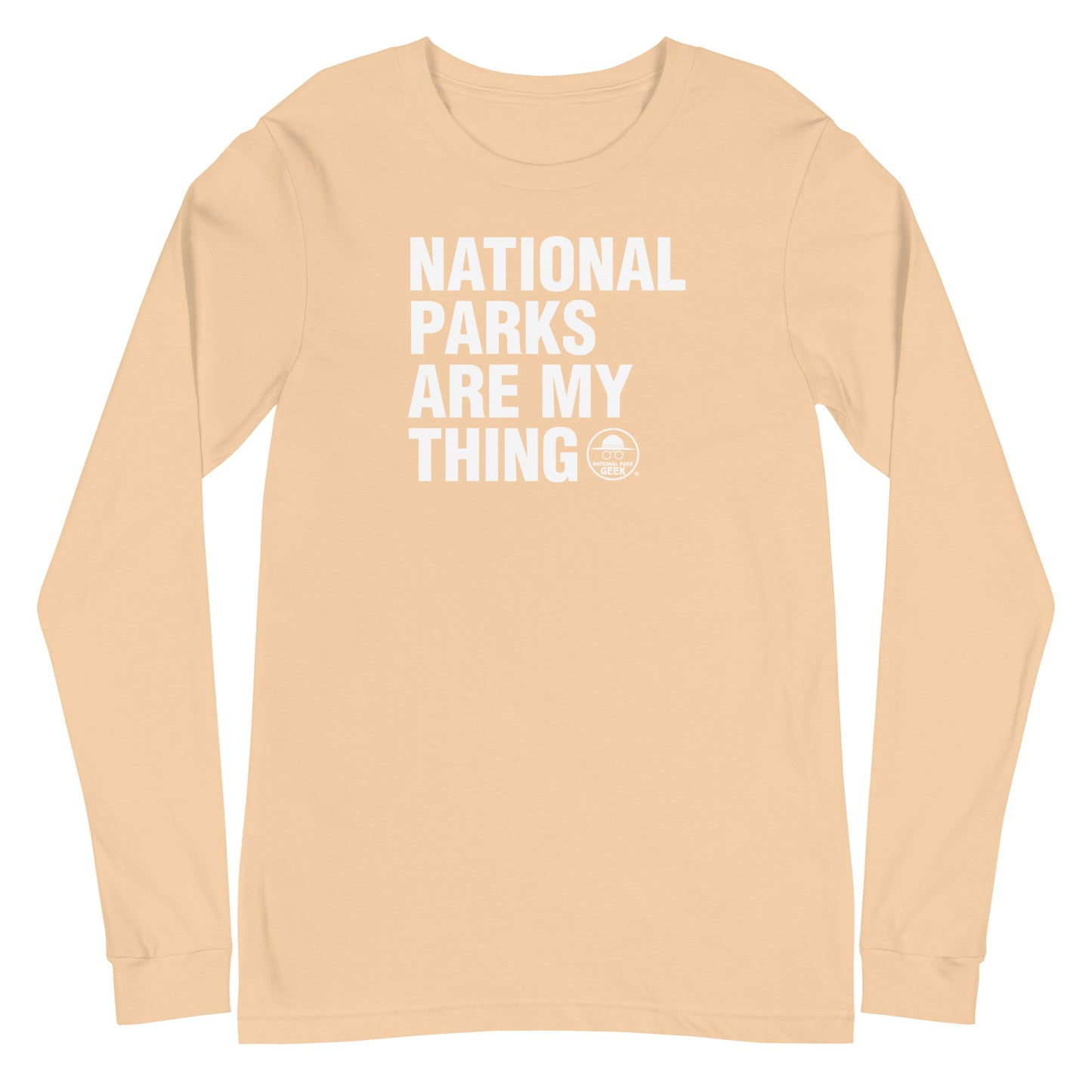 National Parks Are My Thing Long Sleeve T-Shirt