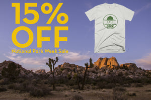 ENJOY NATIONAL PARK WEEK / ENJOY OUR SALE