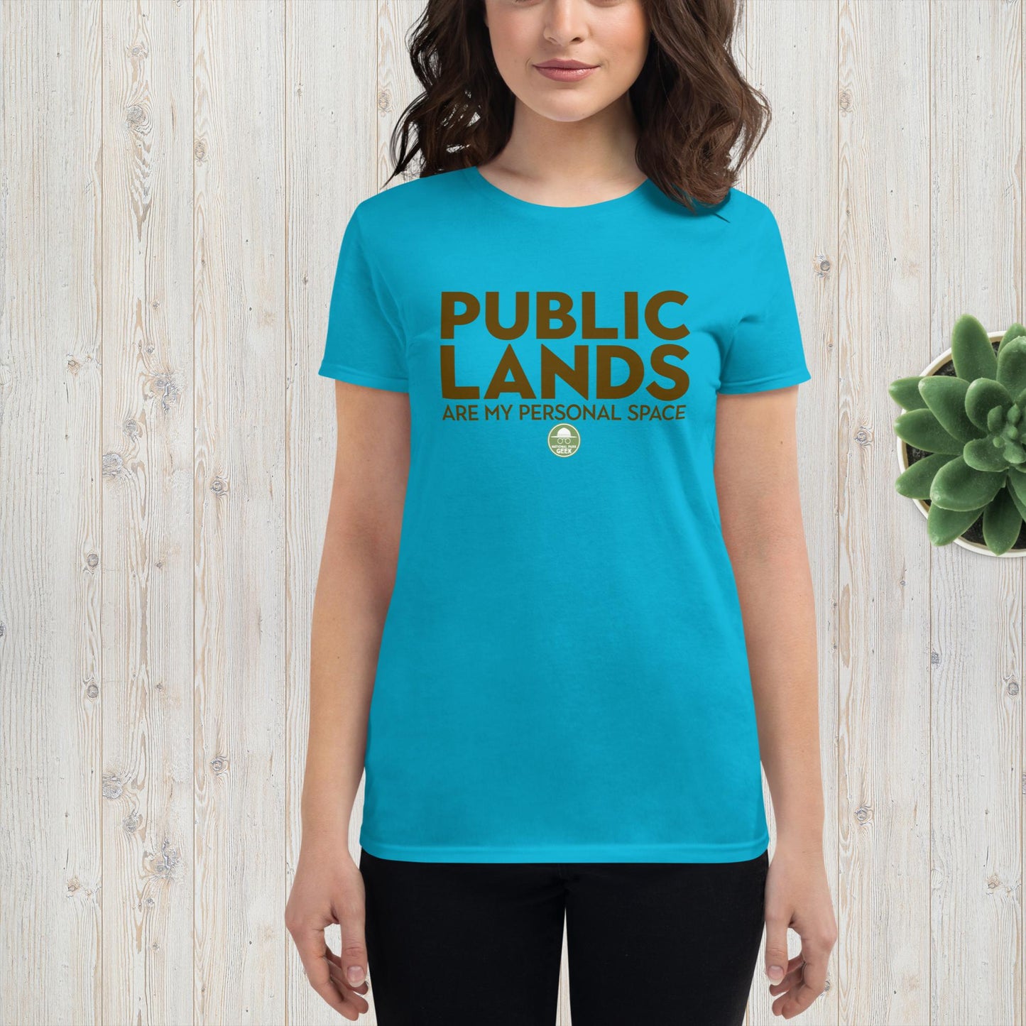 Public Lands are My Personal Space - NPG Women's short sleeve T-shirt