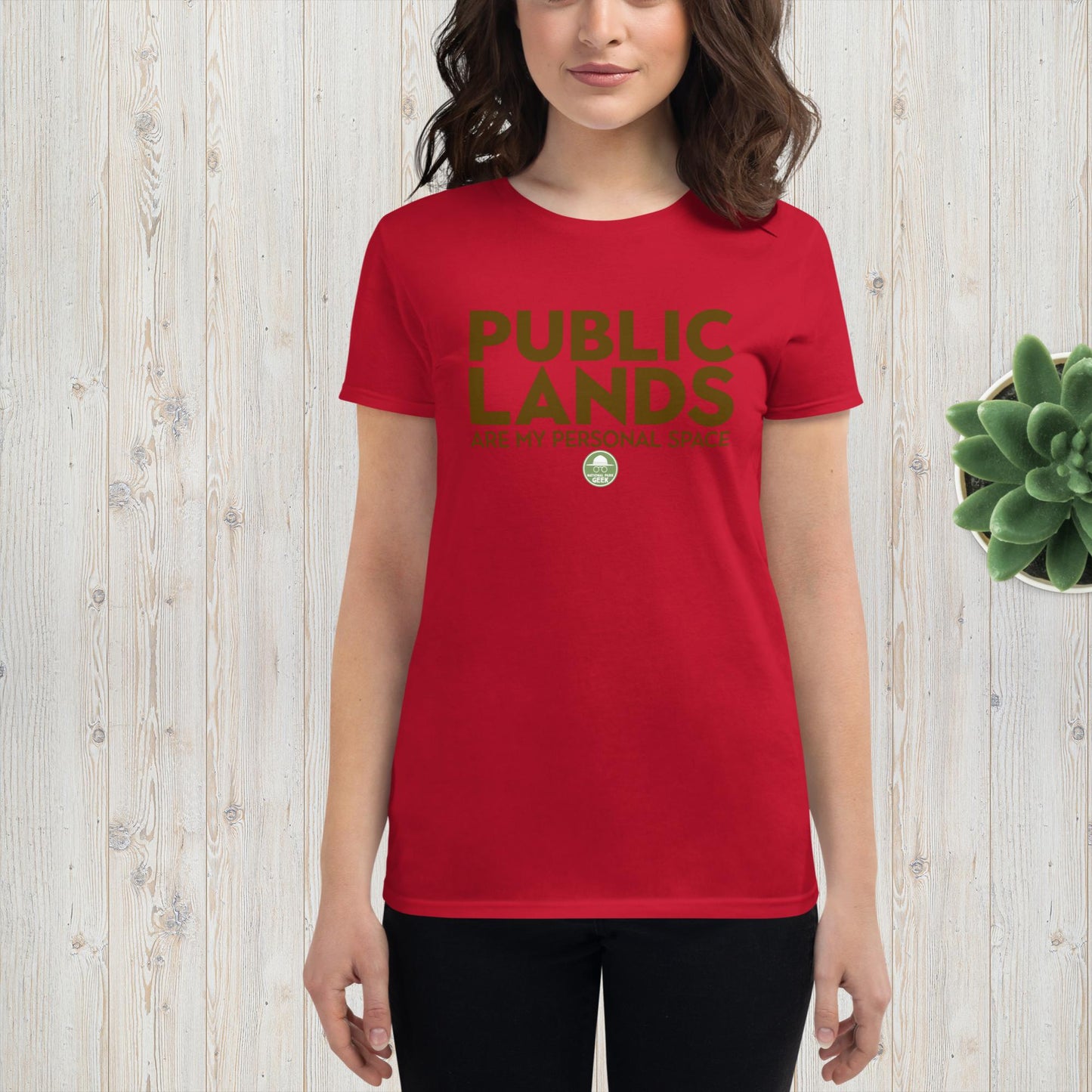 Public Lands are My Personal Space - NPG Women's short sleeve T-shirt