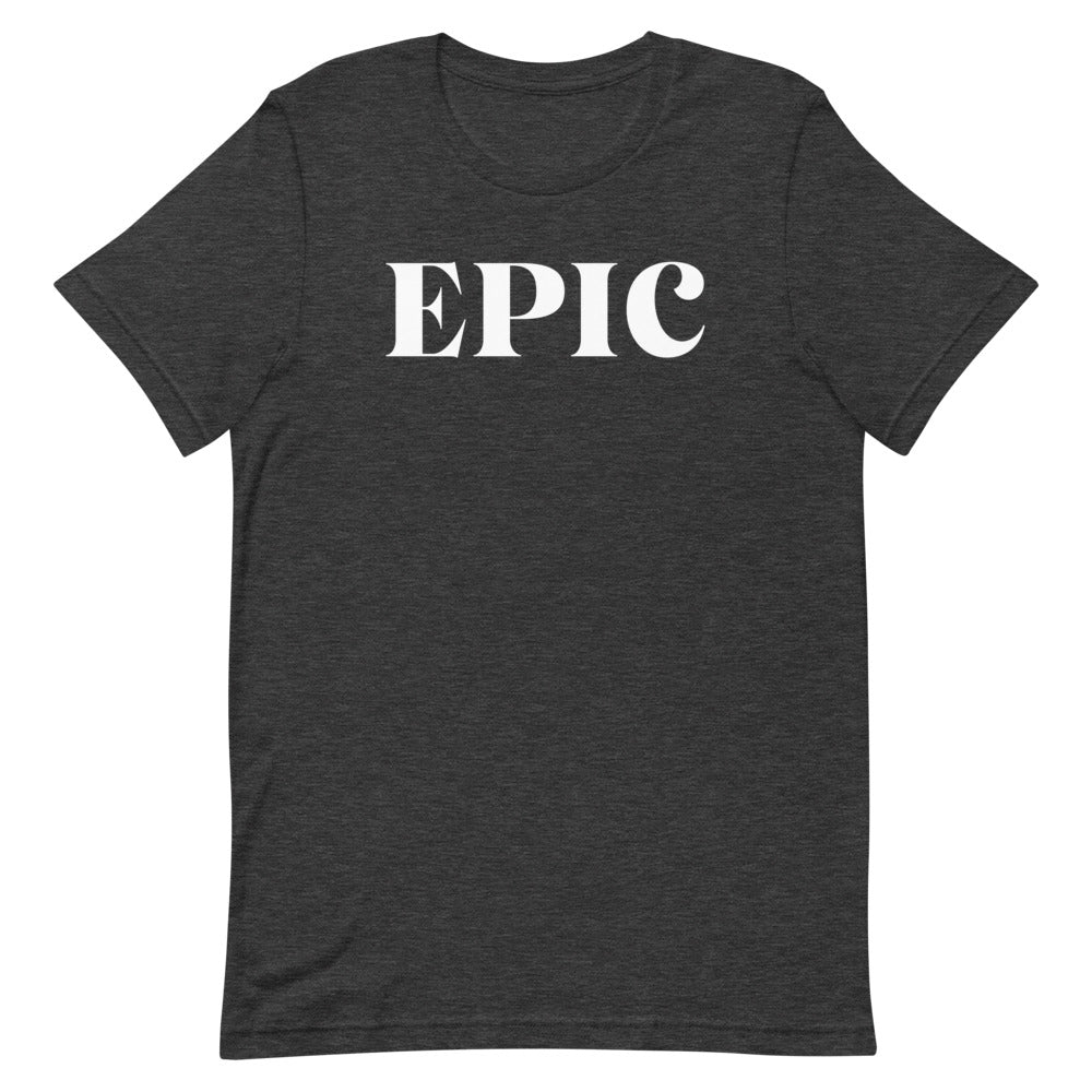 Epic T-Shirt