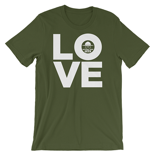 Love Unisex T-Shirt - Various Colors - National Park Geek