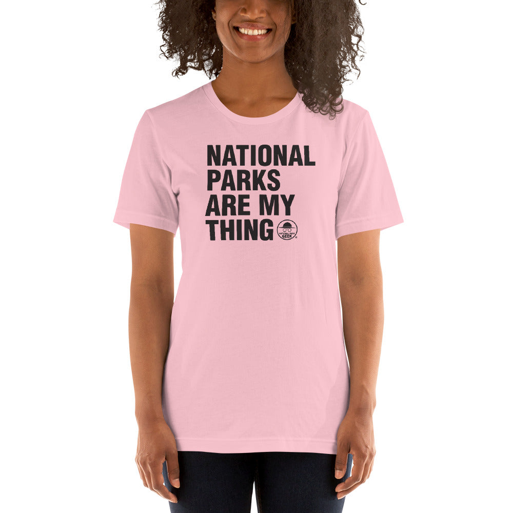 National Parks Are My Thing