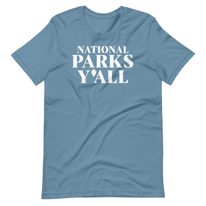 National Parks Y'All T-Shirt