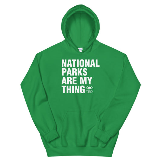 National Parks Are My Thing Hoodie