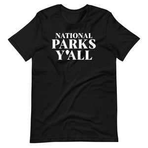 National Parks Y'All T-Shirt