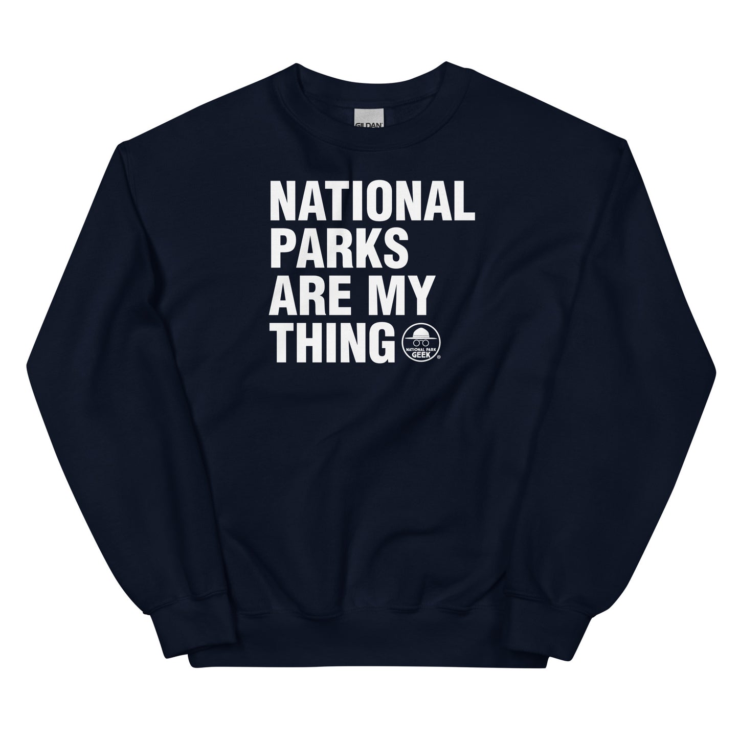 National Parks Are My Thing Sweatshirt