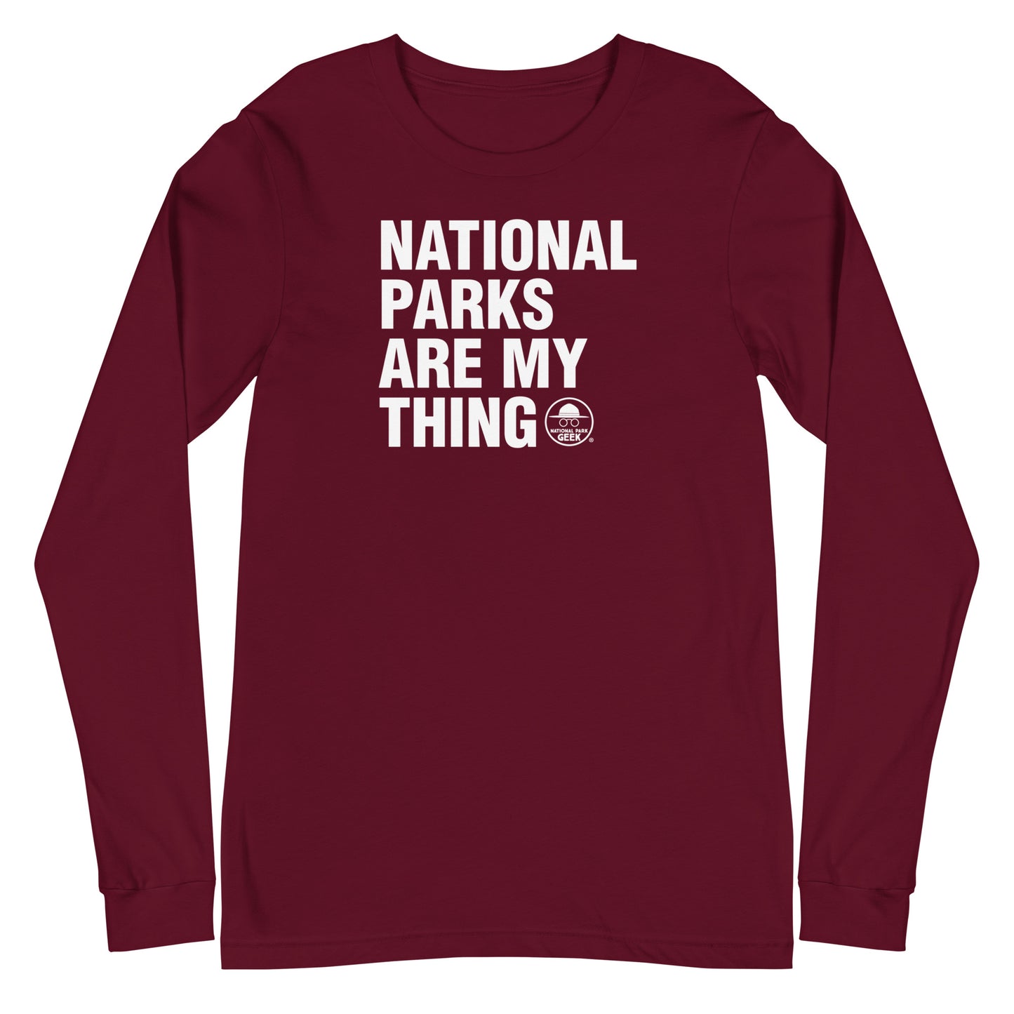 National Parks Are My Thing Long Sleeve T-Shirt