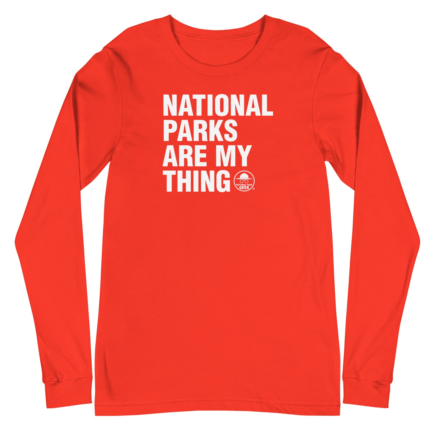 National Parks Are My Thing Long Sleeve T-Shirt