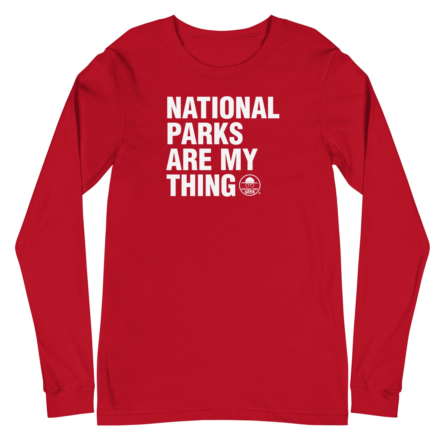 National Parks Are My Thing Long Sleeve T-Shirt